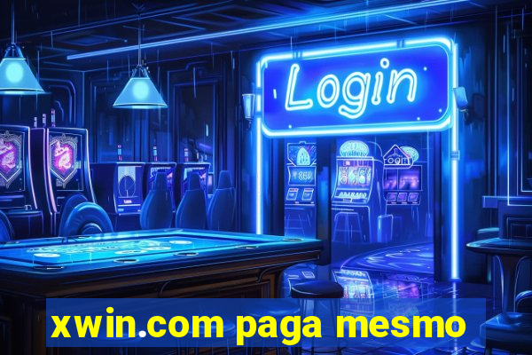 xwin.com paga mesmo